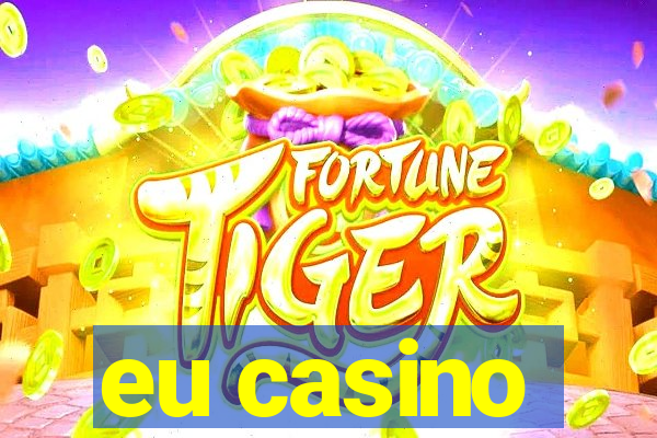 eu casino