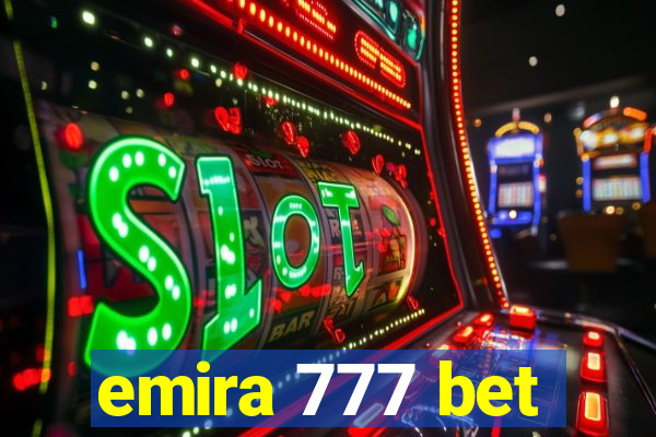 emira 777 bet