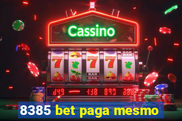 8385 bet paga mesmo