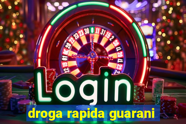 droga rapida guarani