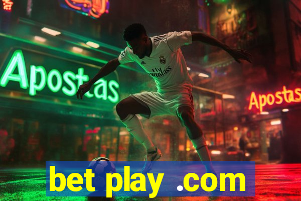 bet play .com