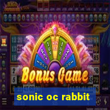 sonic oc rabbit