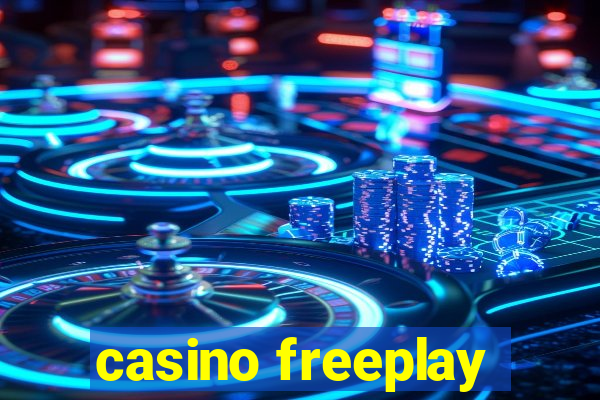 casino freeplay