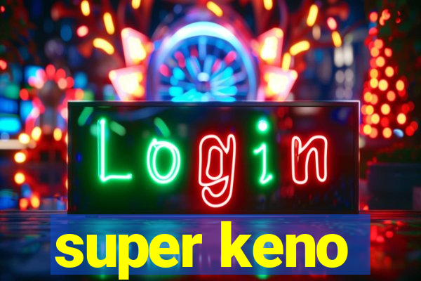 super keno