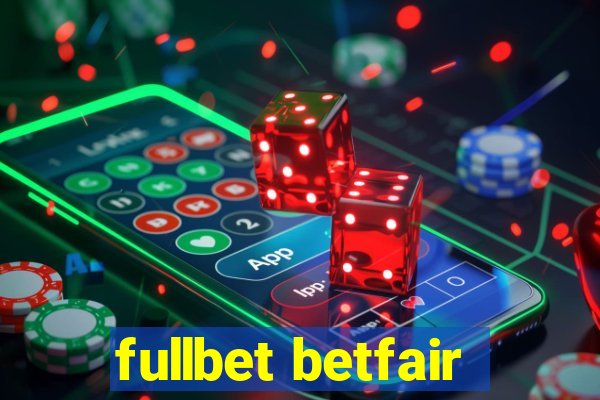 fullbet betfair