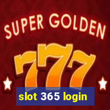 slot 365 login