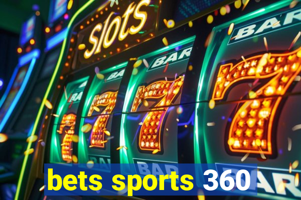 bets sports 360