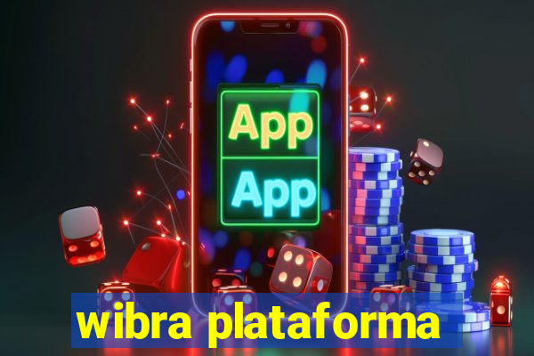 wibra plataforma