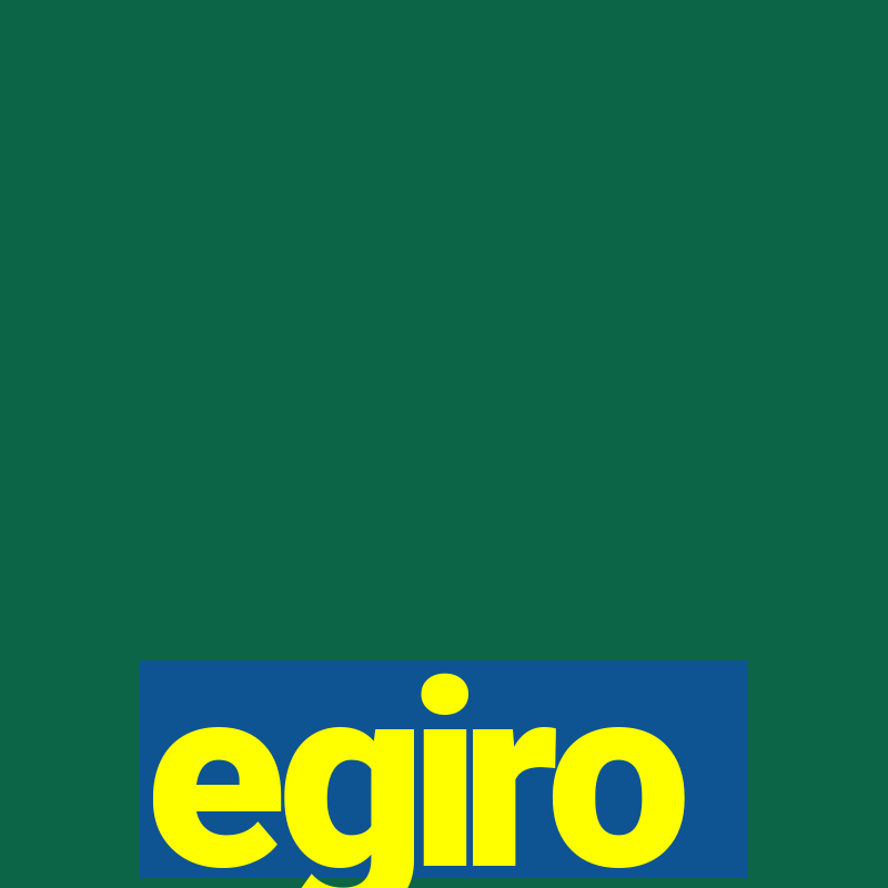 egiro