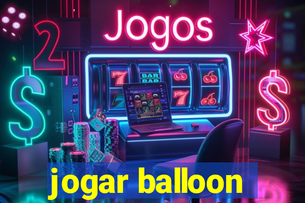 jogar balloon