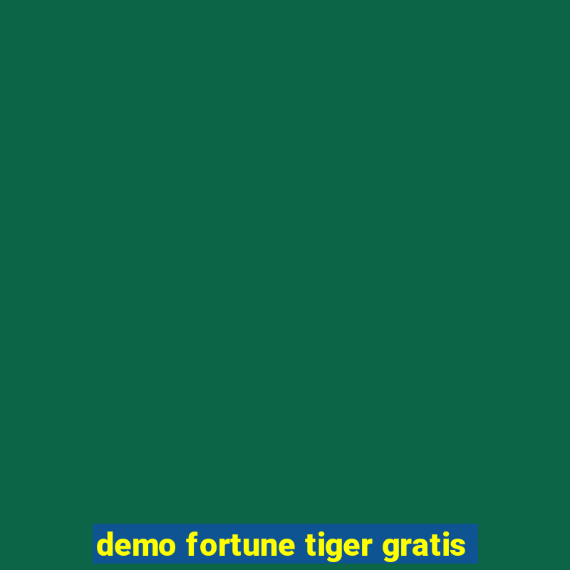 demo fortune tiger gratis