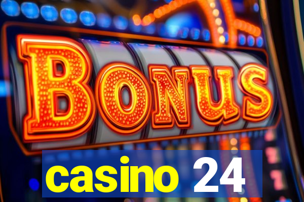 casino 24