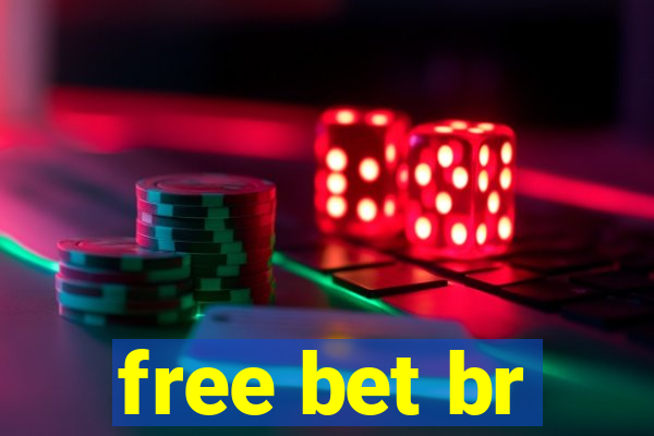 free bet br