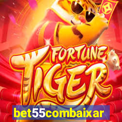 bet55combaixar