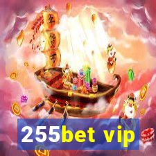 255bet vip