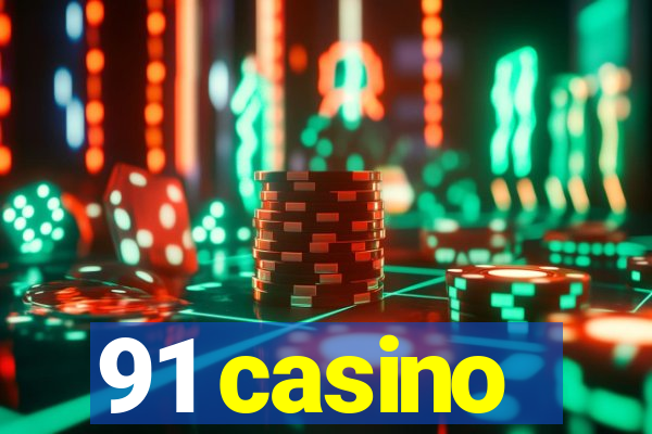 91 casino