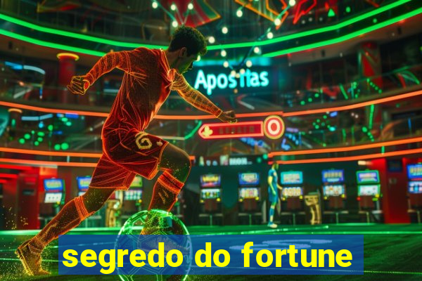 segredo do fortune