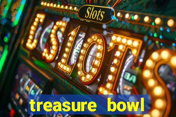 treasure bowl hor谩rio pagante