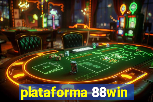 plataforma 88win