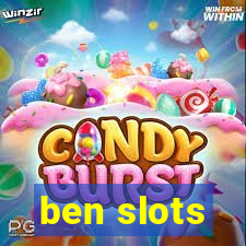 ben slots