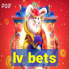 lv bets