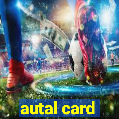 autal card