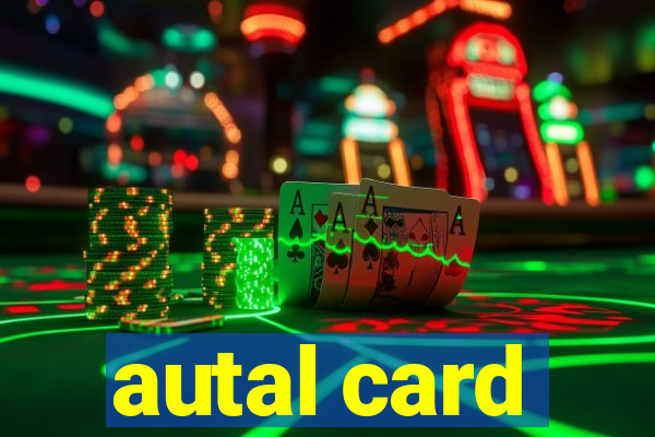 autal card