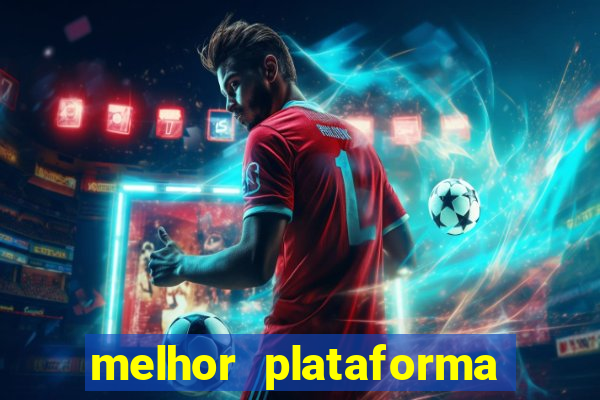 melhor plataforma para jogar