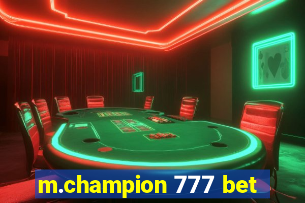 m.champion 777 bet