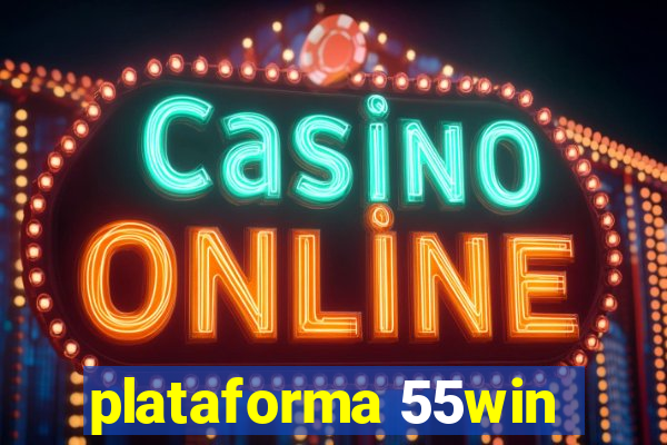 plataforma 55win