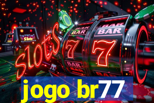 jogo br77