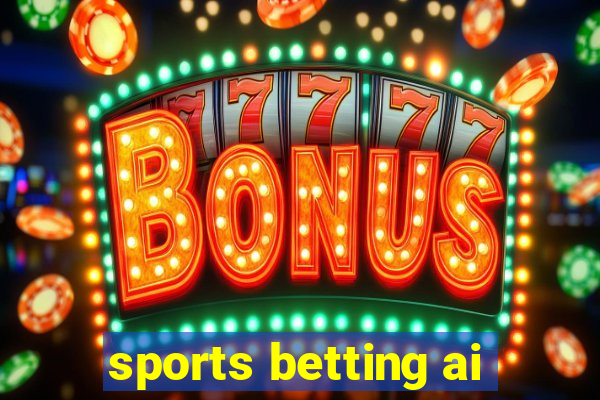 sports betting ai