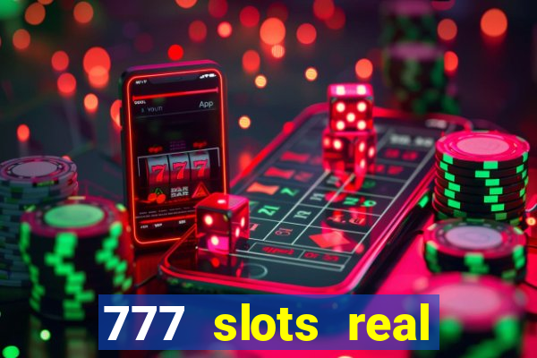 777 slots real money game