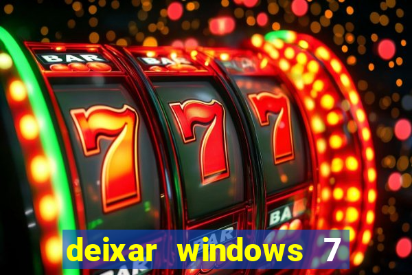 deixar windows 7 mais rapido