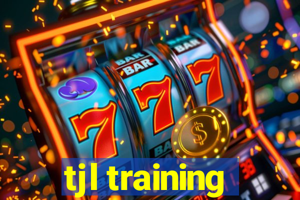 tjl training