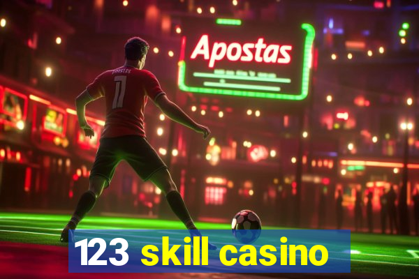 123 skill casino