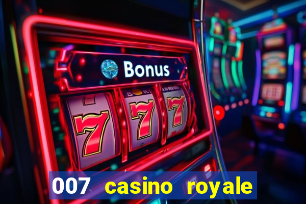 007 casino royale watch online