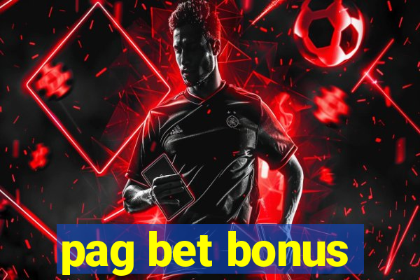 pag bet bonus