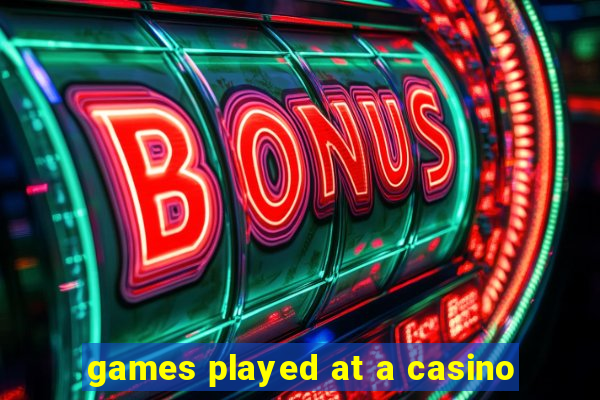 games played at a casino