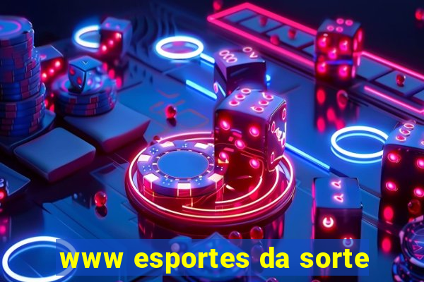 www esportes da sorte