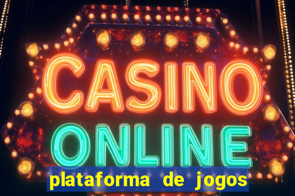 plataforma de jogos cassino 2024