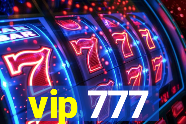 vip 777