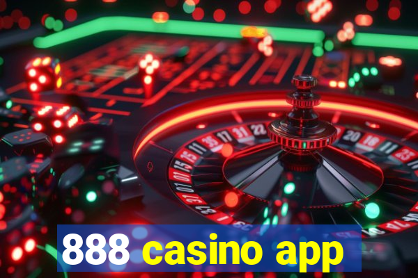 888 casino app