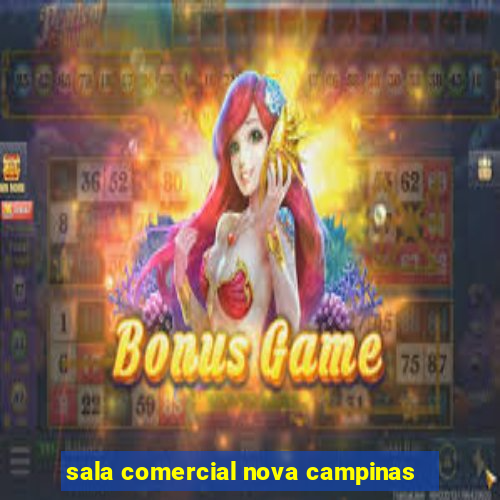 sala comercial nova campinas