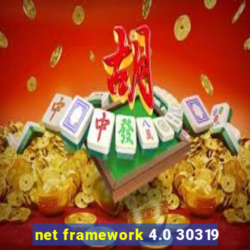 net framework 4.0 30319