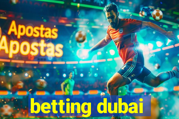 betting dubai