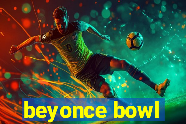 beyonce bowl