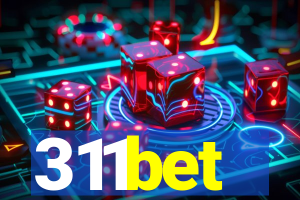 311bet