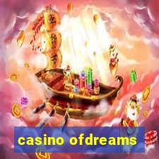 casino ofdreams