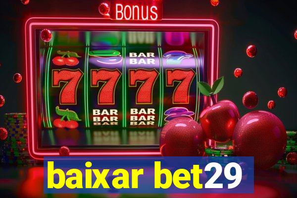 baixar bet29